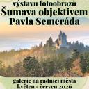 Šumava objektivem Pavla Semeráda