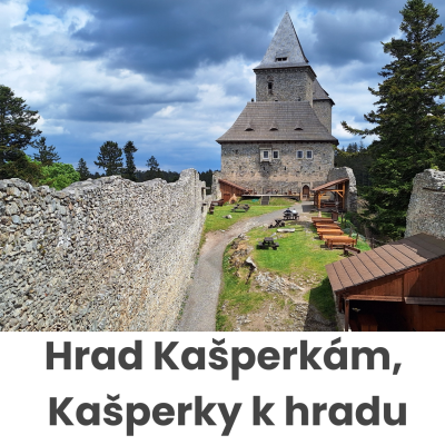 Hrad Kašperkám, Kašperky k hradu!