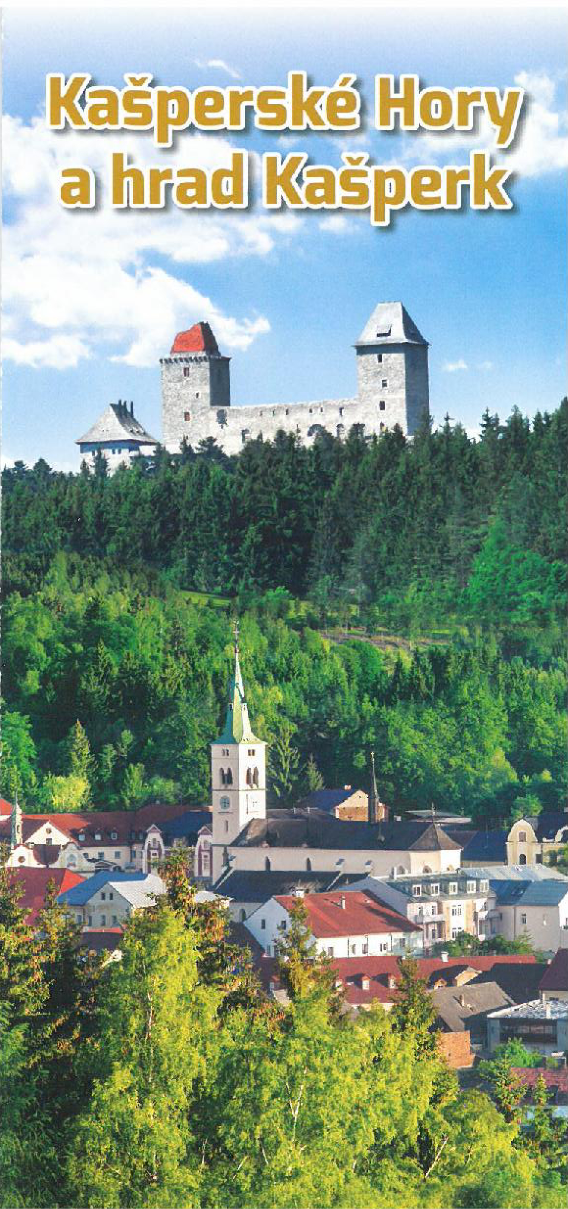 obrázek prospektu Kašperské Hory a hrad Kašperk